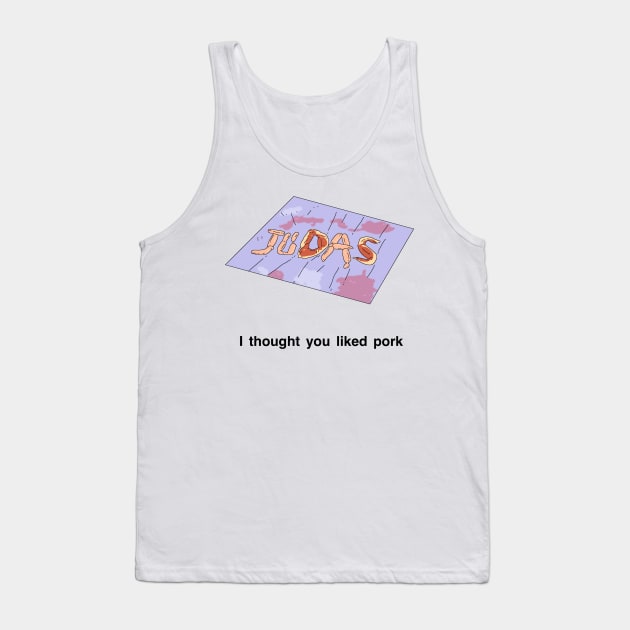 Peep Show I thought you liked pork Tank Top by tommytyrer